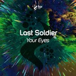 cover: Last Soldier - Your Eyes