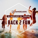 cover: Dj Restlezz|Tribune - Back 2 Fun