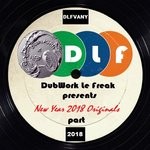 cover: Johnny K|Various - DubWork Le Freak Presents - New Year 2018 Originals