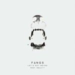 cover: Fangs|Holly T - Let's Get Weird