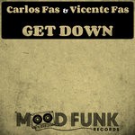 cover: Carlos Fas|Vicente Fas - Get Down