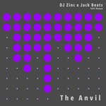 cover: Dj Zinc|Jack Beats - The Anvil