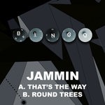 cover: Jammin - That's The Way/Round Trees