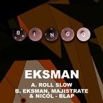 cover: Eksman - Roll Slow/Blap