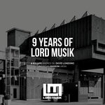 cover: A Square|Andres Gil|David Londono|Phyrgian|Radeon|Uron - 9 Years Of Lord Musik