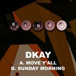 cover: Dkay - Move Y'All/Sunday Morning