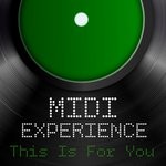 cover: Midi Experience - This Is For You