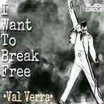 cover: Val Verra - I Want To Break Free