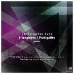 cover: Christopher Ivor - Triangleyes/Prodigality (REMIXED)