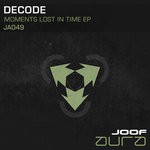 cover: Decode - Moments Lost In Time EP