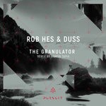 cover: Rob Hes & Duss - The Granulator