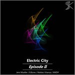 cover: Amd#|B Bone|Jens Mueller|Matteo Vitanza - Electric City Episode II