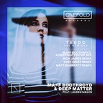 cover: Deep Matter|Lauren Mason|Maff Boothroyd - Taboo - The Remixes Pt 2