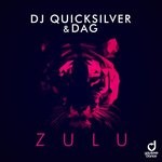 cover: Dj Quicksilver & Dag - Zulu