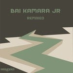 cover: Bai Kamara Jr - Remixed