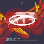 cover: Tomas Heredia - Let Me Go