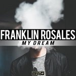 cover: Franklin Rosales - My Dream