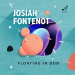 cover: Josiah Fontenot - Floating In Dub