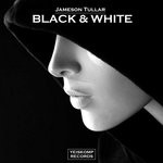 cover: Jameson Tullar - Black & White