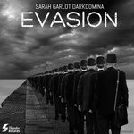 cover: Sarah Garlot Darkdomina - Evasion