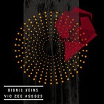 cover: Vic Zee - Bionic Veins