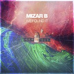 cover: Mizar B - We Found It