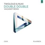 cover: Twoloud & Nuki - Double Double