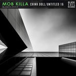 cover: Mob Killa - China Doll/Untitled 16