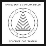 cover: Daniel Bortz|Sascha Sibler - Color Of Love/Fantasy