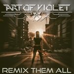 cover: Art Of Violet - Kill Them All