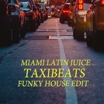 cover: Miami Latin Juice - Taxibeats