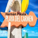 cover: Hernan Pikula - Playa Del Carmen