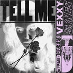 cover: Vexxy - Tell Me