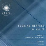 cover: Florian Meffert - We Are EP