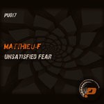 cover: Matthieu-f - Unsatisfied Fear