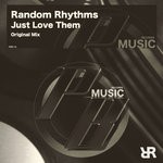 cover: Random Rhythms - Just Love Them