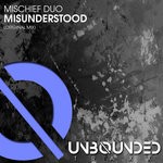 cover: Mischief Duo - Misunderstood