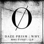 cover: Daze Prism - Why EP