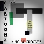 cover: King of Groovez - Cartoonz