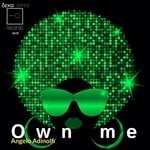 cover: Angelo Adinolfi - Own Me