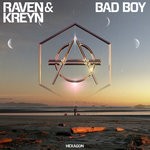 cover: Raven & Kreyn - Bad Boy