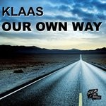 cover: Klaas - Our Own Way (THT & Ced Tecknoboy Bootleg Mix)