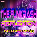 cover: The Funkrash - Reflexion EP (Explicit)