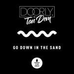 cover: Tan Dem|Doorly - Go Down In The Sand