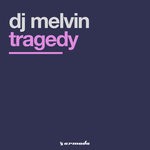 cover: Dj Melvin - Tragedy