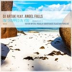 cover: Angel Falls|Dj Artak - I'm Trapped In You/Remixes Part 1