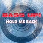 cover: Bass Up! - Hold Me Back