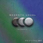 cover: Beneath Usual - Klorofil