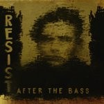 cover: After The Bass - Resist