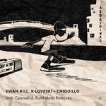 cover: K Loveski|Ewan Rill - Chiquillo